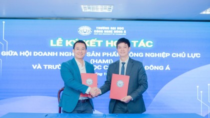 Doanh nghiệp chủ lực ký kết hợp tác với Trường Đại học công nghệ Đông Á - mở ra cơ hội thực tiễn cho sinh viên