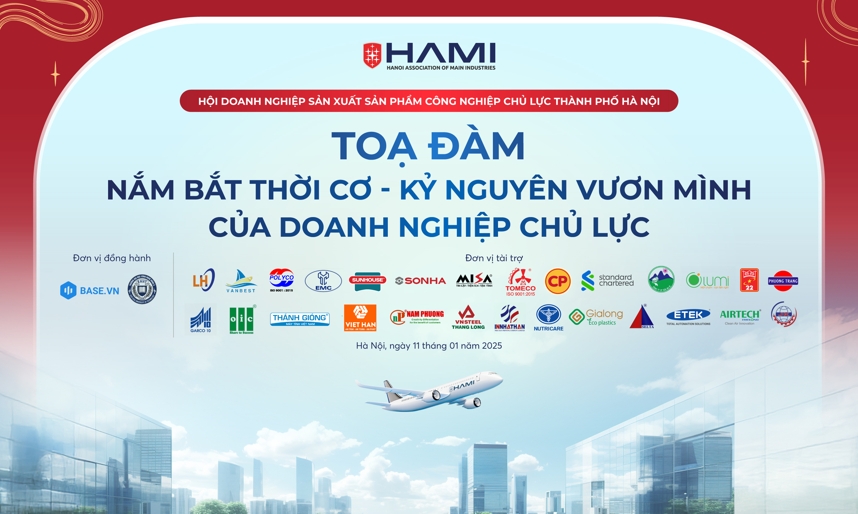 TỌA ĐÀM: "NẮM BẮT THỜI CƠ – KỶ NGUYÊN VƯƠN MÌNH CỦA DOANH NGHIỆP CHỦ LỰC"