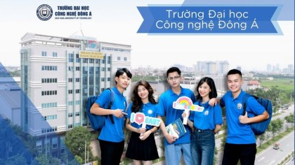 ĐẠI HỌC CÔNG NGHỆ ĐÔNG Á – ĐỐI TÁC ĐÀO TẠO NGUỒN NHÂN LỰC CHẤT LƯỢNG CAO ĐỒNG HÀNH CÙNG CỘNG ĐỒNG DOANH NGHIỆP